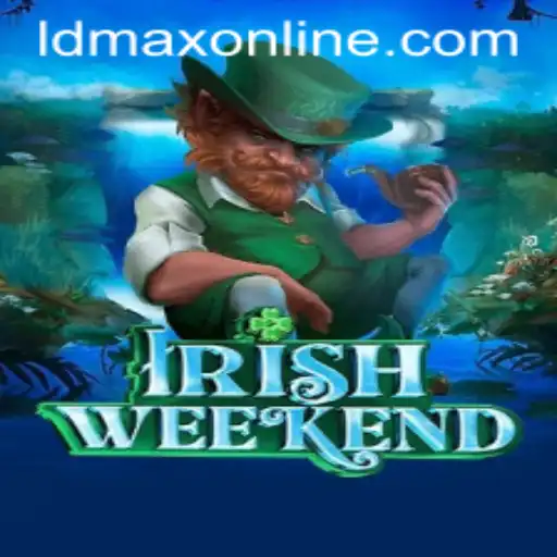 IrishWeekend: A Thrilling Gaming Experience with LDMAX