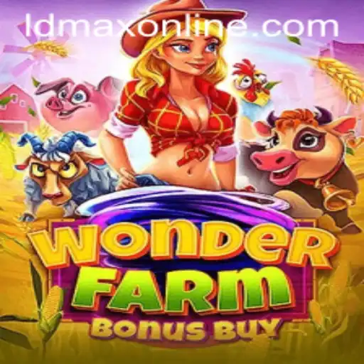WonderFarmBonusBuy: A Captivating Adventure in the World of LDMAX
